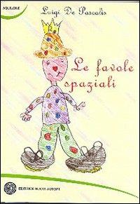 Le favole spaziali - Luigi De Pascalis - copertina