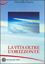 La vita oltre l'orizzonte