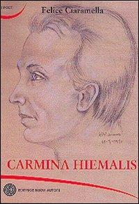 Carmina hiemalis - Felice Ciaramella - copertina