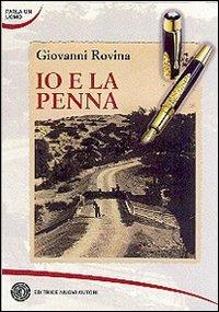 Io e la penna - Giovanni Rovina - copertina