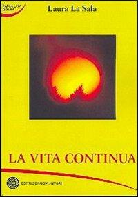 La vita continua - Laura La Sala - copertina