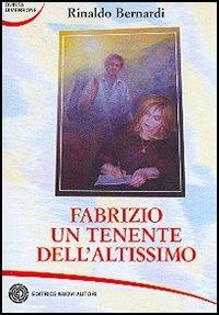 Fabrizio un tenente dell'altissimo - Rinaldo Bernardi - copertina