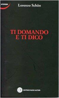 Ti domando e ti dico