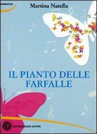 Il pianto delle farfalle - Martina Natella - copertina