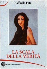 La scala della verità - Raffaella Fato - copertina