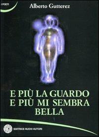 E più la guardo e più mi sembra bella - Alberto Gutterez - copertina