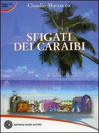 Sfigati dei Caraibi - Claudio Marzocco - copertina