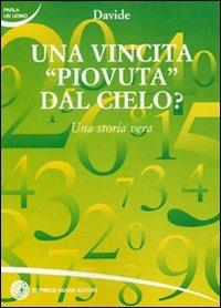 Una vincita piovuta dal cielo? Una storia vera - Davide - copertina