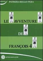 Le avventure di François. Vol. 4