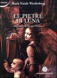 Le pietre di luna - M. Natale Werdenberg - copertina