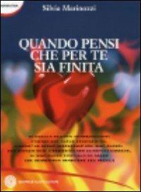 Quando pensi che per te sia finita - Silvia Marinozzi - copertina