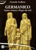 Germanico. Impero romano e regno dei cieli
