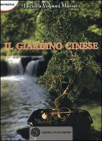 Il giardino cinese - Luciana Volponi Massei - copertina