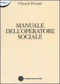 Manuale dell'operatore sociale - Glicerio Peviani - copertina