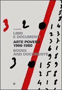 Arte povera 1966-1980. Libri e documenti. Ediz. italiana e inglese - Giorgio Maffei - copertina