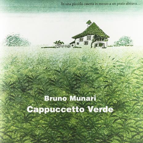 Cappuccetto Verde. Ediz. illustrata - Bruno Munari - copertina