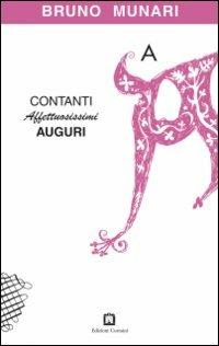 Contanti affettuosissimi auguri - Bruno Munari - copertina