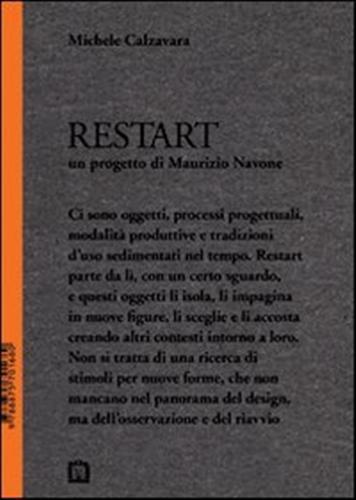 Restart. Un progetto di Maurizio Navone - Michele Calzavara - 2