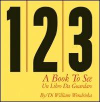 123 book to see-Un libro da guardare - William Wondriska - copertina