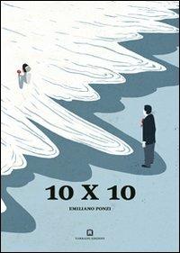 10 X 10. Ediz. italiana e inglese - Emiliano Ponzi - copertina