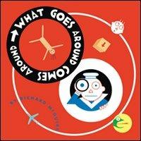 What goes around come around - Richard McGuire - copertina