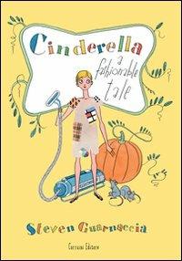 Cinderella. A fashionable tale - Steven Guarnaccia - copertina