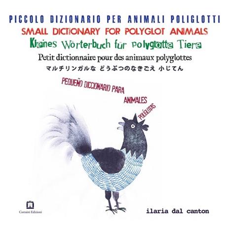 Piccoli dizionario per animali poliglotti. Ediz. multilingue - Ilaria Dal Canton - copertina