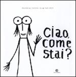 Ciao, come stai?