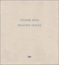 Tessere spazi-Weaving spaces - copertina