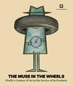The muse in the wheels. Pirelli: a century of art at the service of its products