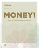 Money! Arte, economia, globalizzazione