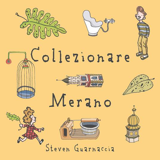 Collezionare Merano. Ediz. illustrata - Steven Guarnaccia - copertina