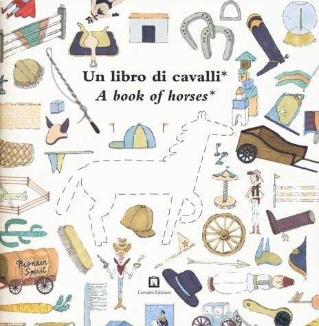 Un libro di cavalli-A book of horses. Ediz. bilingue - Noemi Vola - copertina