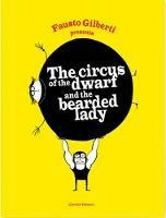 Libro The circus of the dwarf and the bearded lady Fausto Gilberti