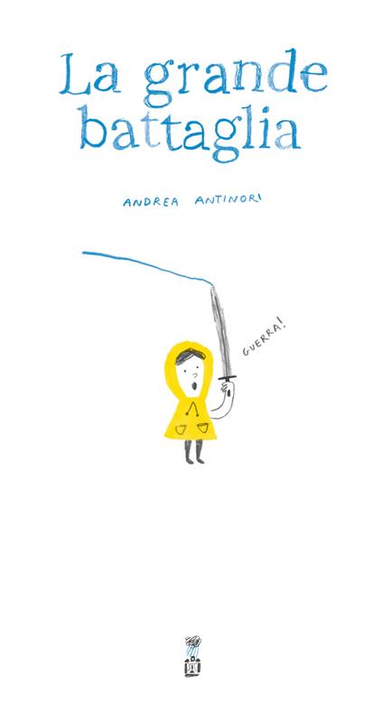 La grande battaglia - Andrea Antinori - copertina