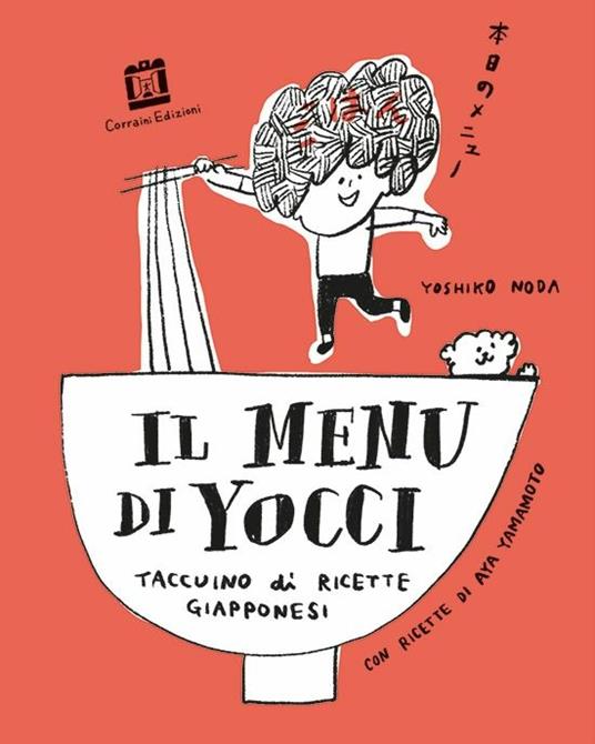 Il menù di Yocci. Taccuino di ricette giapponesi - Yoshiko Noda,Aya Yamamoto - copertina