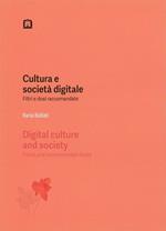 Cultura e società digitale. Filtri e dosi raccomandate