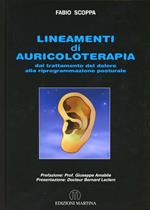Lineamenti di auricoloterapia dal trattamento del dolore alla riprogrammazione posturale