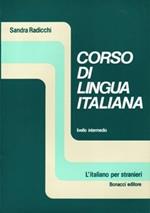 Corso di lingua italiana. Livello intermedio
