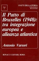 Il patto di Bruxelles (1948): tra integrazione europea e alleanza atlantica