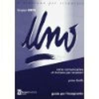 Libro Uno. Corso comunicativo di italiano per stranieri. Primo livello. Guida per l'insegnante 