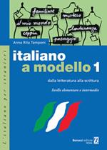 Italiano a modello. Vol. 1