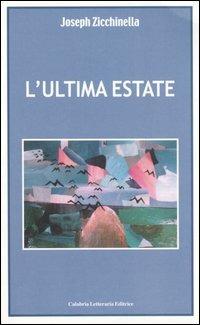 L' ultima estate - Joseph Zicchinella - copertina