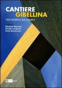 Cantiere Gibellina. Una ricerca sul campo - copertina