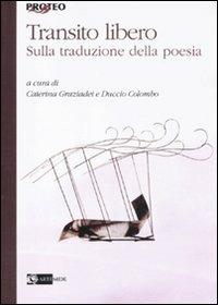 Transito libero. Sulla traduzione della poesia - copertina