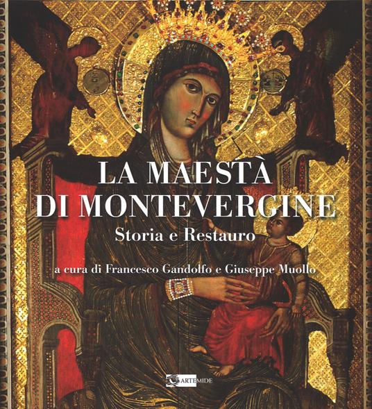 La Maestà di Montevergine. Storia e restauro - copertina