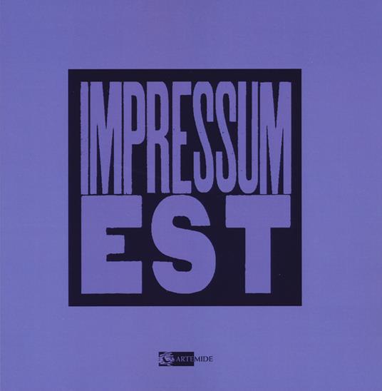 Impressum est. Libri d'artista fra Private Press e Accademia di Roma. Ediz. a colori - copertina