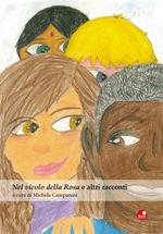 Nel vicolo della Rosa e altri racconti
