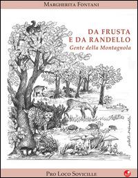 Da Frusta e da Randello. Gente della Montagnola - Margherita Fontani - copertina