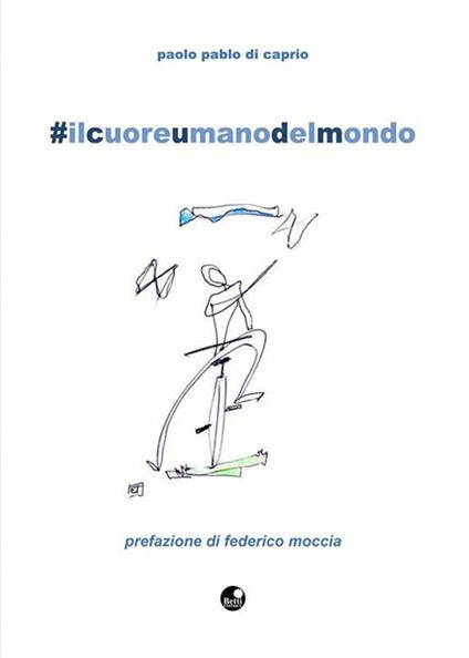 #ilcuoreumanodelmondo - Paolo Di Caprio - copertina